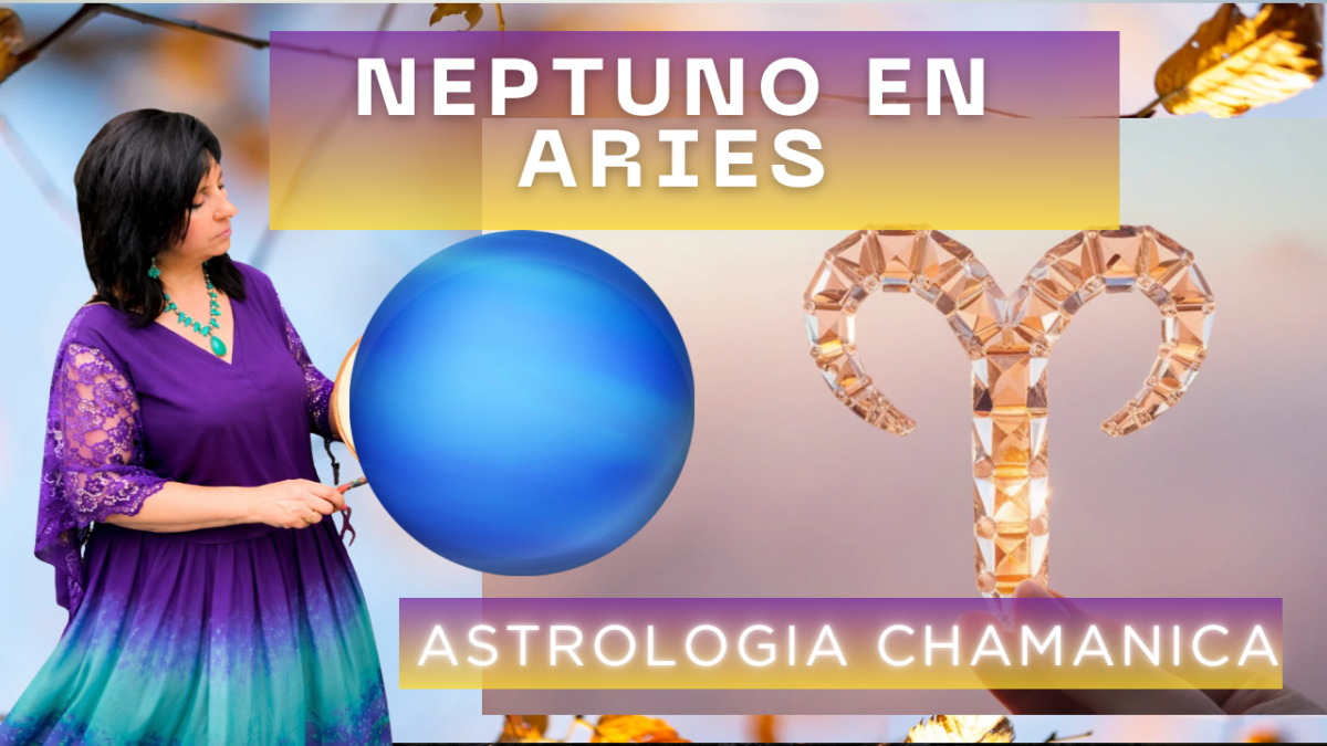 HORA DE LA ACCIÓN! NEPTUNO EN  ARIES