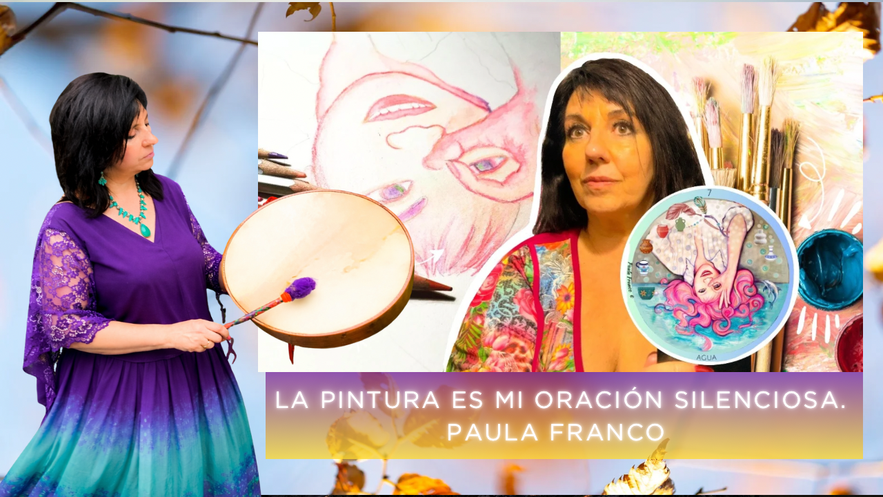 Paula Franco chamanismo femenino