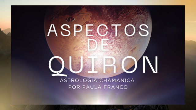 ASPECTOS A QUIRON